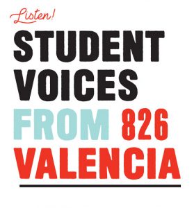 Student Voices From 826 Valencia