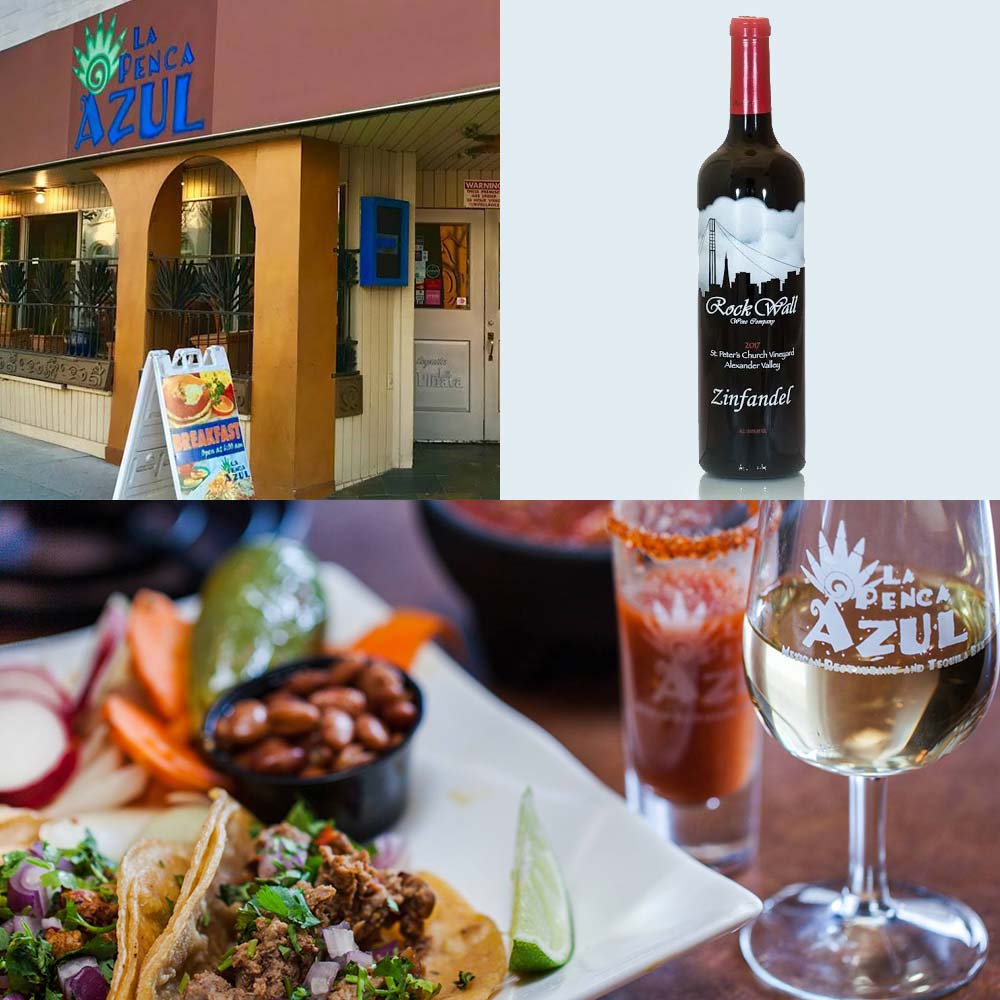 Wine & Dine – Rock Wall Wine Co.  Zinfandel + La Penca